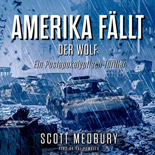 Der Wolf: Amerika fällt 7