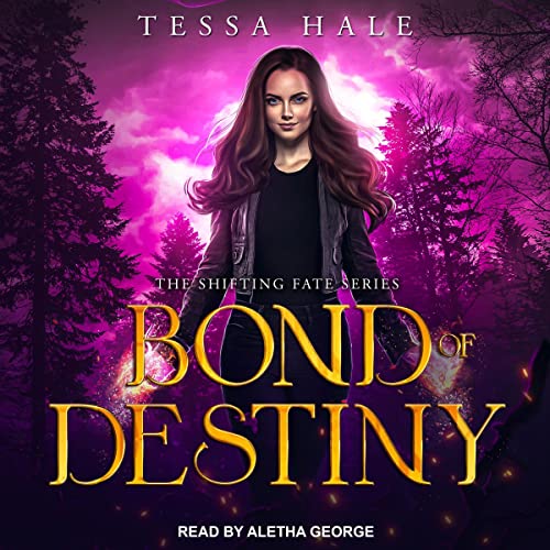 Bond of Destiny: Shifting Fate, Book 3