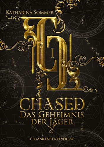 Chased: Das Geheimnis der Jäger (Dämonenjäger-Trilogie 1)