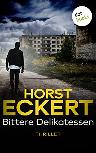 Bittere Delikatessen: Thriller – Kripo Düsseldorf ermittelt: Band 2 | Abgründige Hochspannung aus Deutschland