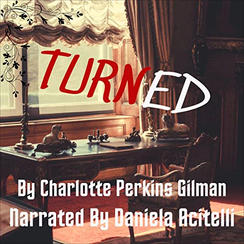 Turned