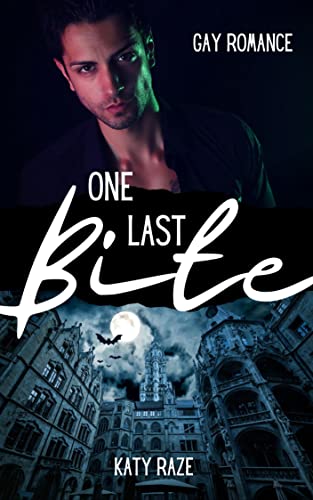 One last Bite: Vampire Gay Romance