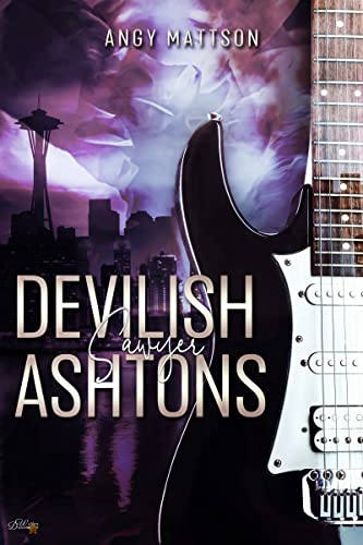 Devilish Ashtons: Sawyer (Seattle Rock Reihe 1)