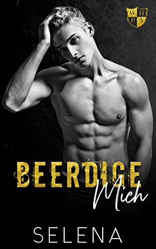 Beerdige mich: A Dark High School Bully Romance (Willow Heights Akademie: Die Elite 3)