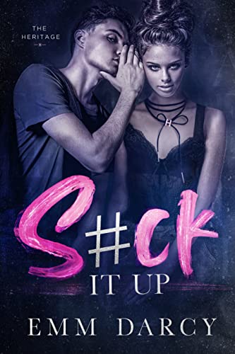 Suck It Up (The Heritage)