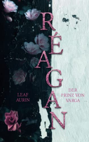 Réagan: Der Prinz von Varga