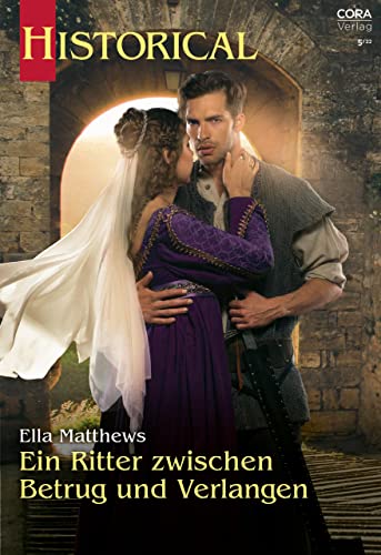 Ein Ritter zwischen Betrug und Verlangen (Historical 378)