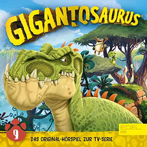 Gigantos Chef. Das Original-Hörspiel zur TV-Serie: Gigantosaurus 9