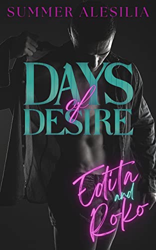 Edita & Roko: Short Romance (Days of Desire 6)