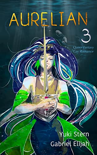 Aurelian 3: Gay Romance, Queer Fantasy