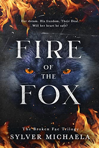 Fire of the Fox (The Broken Fae Trilogy Book 1)