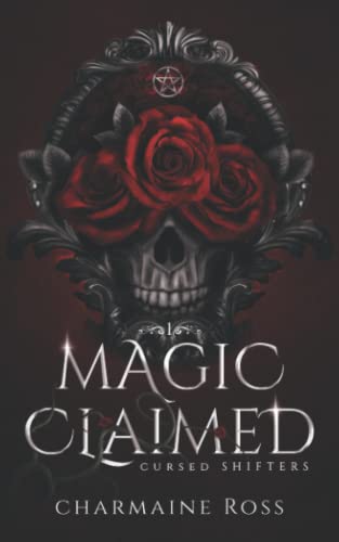 Magic Claimed (Cursed Shifters, Band 1)