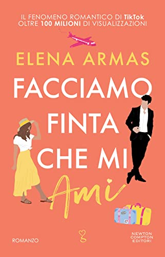 Facciamo finta che mi ami (Italian Edition)