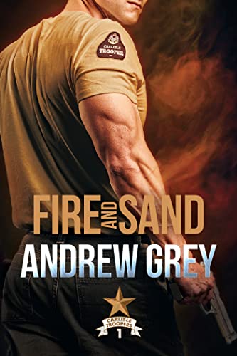 Fire and Sand (Carlisle Troopers)