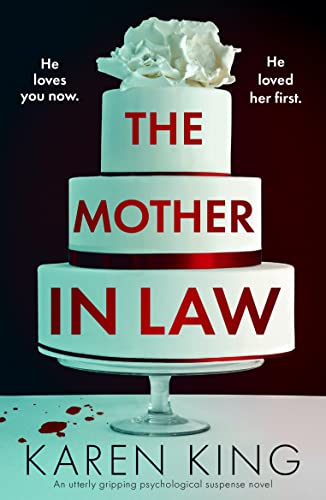 The Mother-in-Law: An utterly gripping psychological suspense novel 