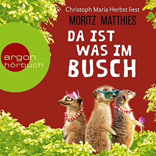 Da ist was im Busch: Ray und Rufus 7