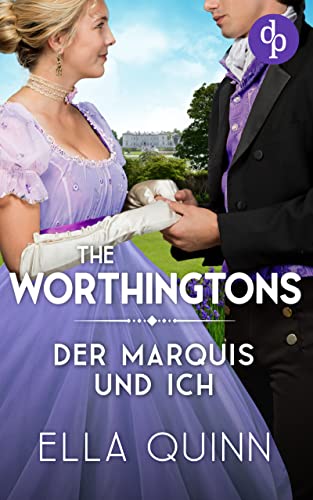 Der Marquis und ich (The Worthingtons 4)