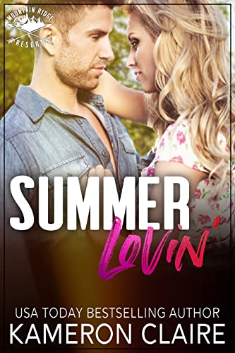 Summer Lovin': Mountain Ridge Resort