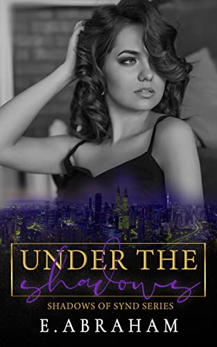 Under the Shadows (Shadows of Synd Book 1)