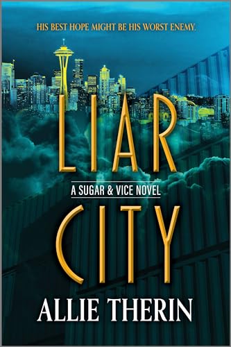 Liar City: Book 1 in a Slow Burn Gay Paranormal Romance Series (Sugar & Vice)