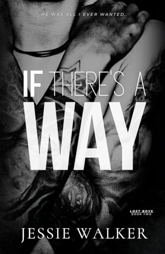 If There's A Way (Lost Boys)