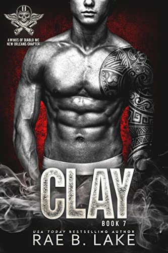 Clay: A Wings of Diablo MC Novel (Wings of Diablo - New Orleans Chapter Book 7)