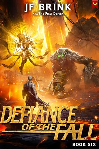 Defiance of the Fall 6: A LitRPG Adventure