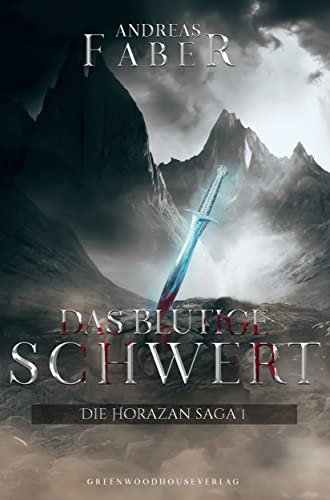 Die Horazan Saga: Das Blutige Schwert