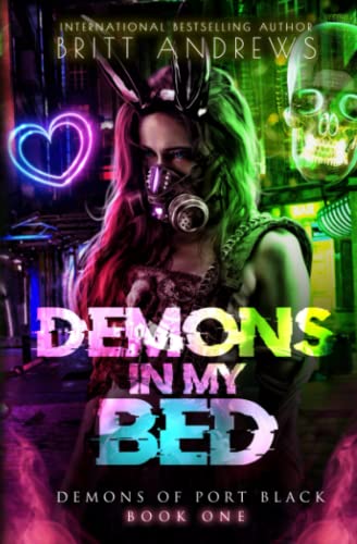 Demons in My Bed: Exposing The Exiled (Demons of Port Black, Band 1)