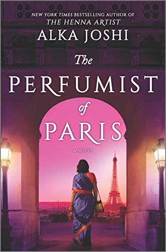 The Perfumist of Paris: A novel from the bestselling author of The Henna Artist (The Jaipur Trilogy Book 3) (English Edition)