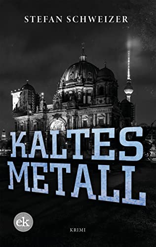 Kaltes Metall: Krimi (Krimis mit Privatermittler Hardy 2)