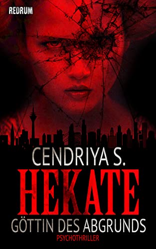 Hekate: GÖTTIN DES ABGRUNDS