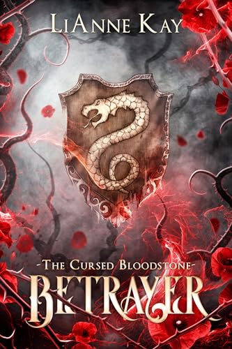 Betrayer: (The Cursed Bloodstone Book 1)