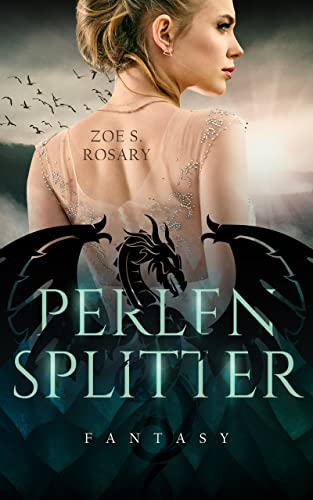 Perlensplitter: (Die Chroniken der Drachenperle - romantisches Urbanfantasy)