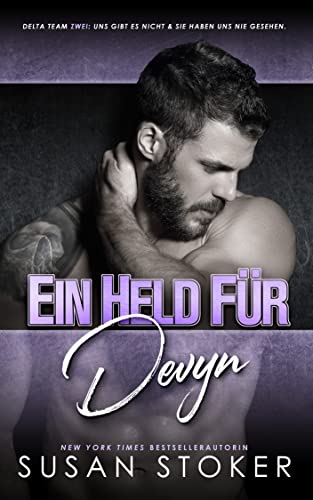 Ein Held für Devyn (Delta Team Zwei 6)