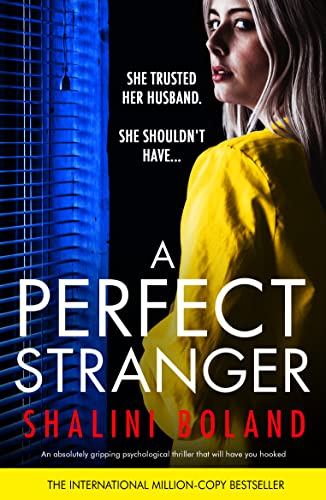 A Perfect Stranger: An absolutely gripping psychological thriller that will have you hooked