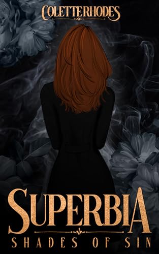 Superbia: A Monster Romance (Shades of Sin Book 2)