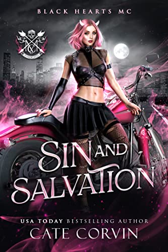 Sin and Salvation: Black Hearts MC