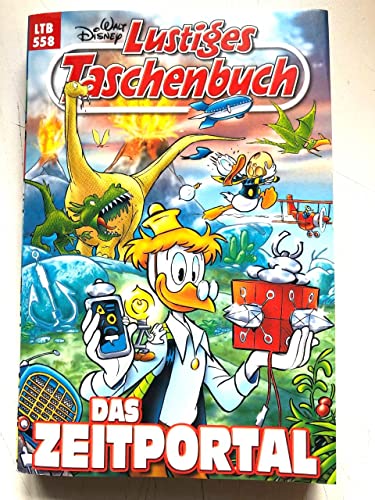Lustiges Taschenbuch 558: Das Zeitportal - LTB 558