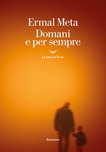 Domani e per sempre (Italian Edition)