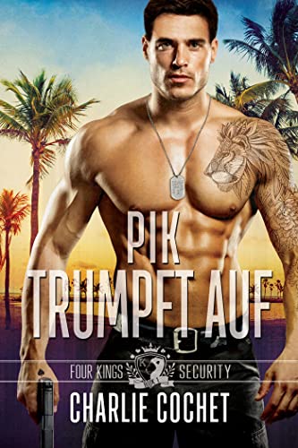 Pik Trumpft Auf (Four Kings Security 1)
