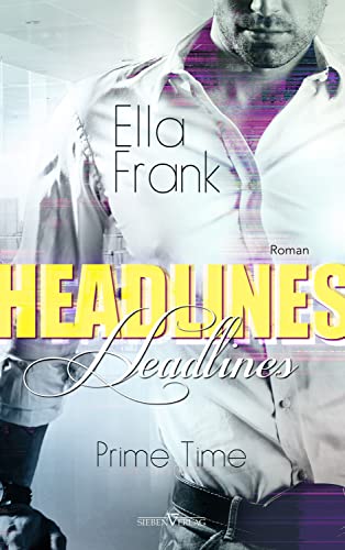 Headlines (Prime Time Trilogie 3)
