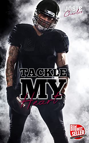 Tackle my Heart (Florida Football Love 1)