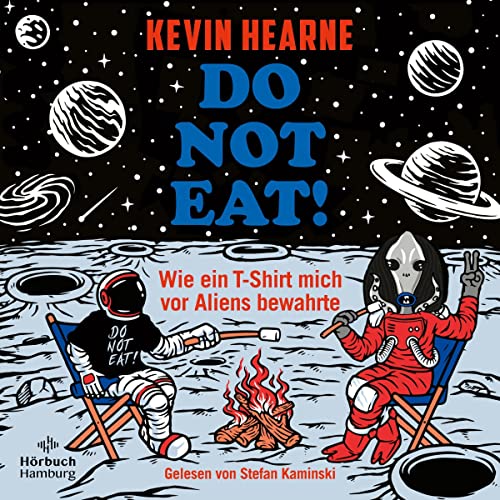Do not eat!: Wie ein T-Shirt mich vor Aliens bewahrte