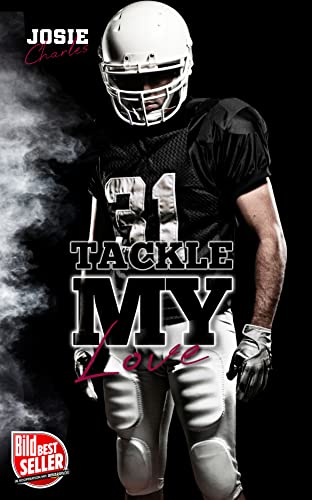 Tackle my Love (Florida Football Love 2)