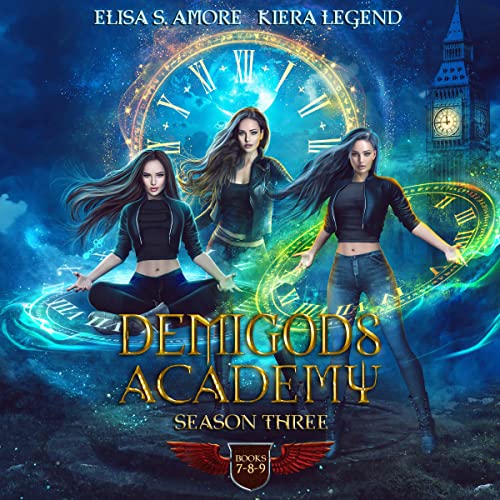 Demigods Academy - Season Three (Books 7, 8, 9): Demigods Academy Chronicles, Book 3