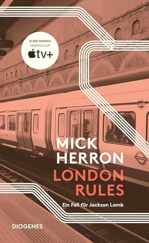 London Rules: Ein Fall für Jackson Lamb (Slow Horses 5)
