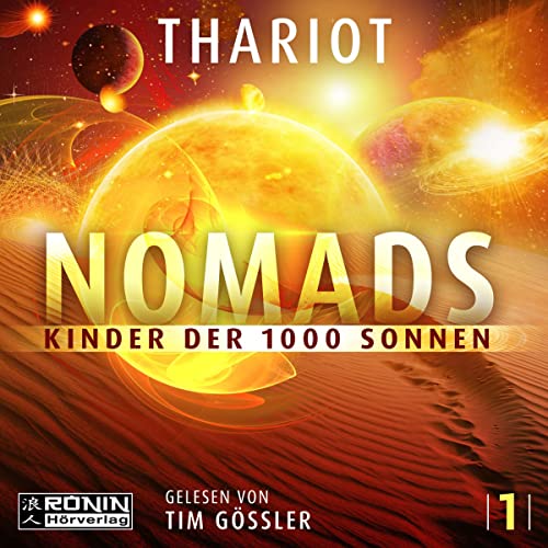 Nomads - Kinder der 1000 Sonnen: Nomads 1