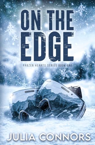 On the Edge: A Second Chance Sports Romance (Frozen Hearts Series, Band 1)