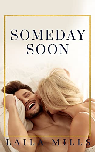 Someday Soon